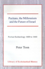 Puritans, the Millennium and the Future of Israel