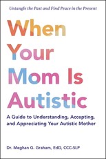 Loving Your Autistic Mom