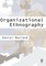 Organizational Ethnography