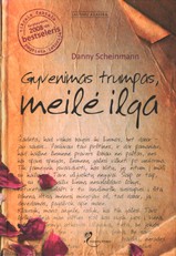 Gyvenimas trumpas, meilė ilga