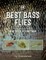 The Best Bass Flies: How to Tie and Fish Them