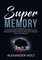 Holt, A: Super Memory