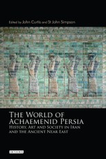 World of Achaemenid Persia, The