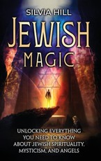 Hill, S: Jewish Magic