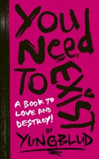 You Need to Exist