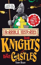 Deary, T: Dark Knights and Dingy Castles