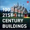 100 21st-Century Buildings