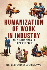 Humanization of Work in Industry