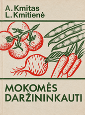 Mokomės daržininkauti