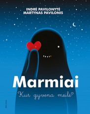Marmiai: kur gyvena meilė?