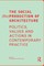 The Social (Re)Production of Architecture