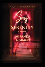 Sexy Serenity, A Memoir