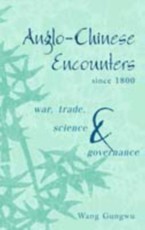 Anglo-Chinese Encounters since 1800