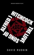 The Lovesong of Alfred J Hitchcock