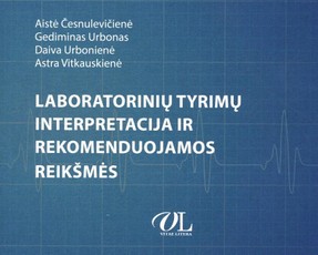 Laboratorinių tyrimų interpretacija ir rekomenduojamos reikšmės