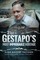 The Gestapo's Most Improbable Hostage