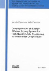 Development of an Energy Efficient Drying System for High Quality Litchi Processing in Smallholder Cooperatives