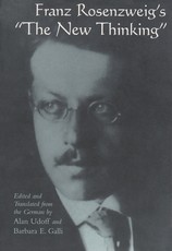 Franz Rosenzweig's The New Thinking