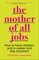 The Mother of All Jobs