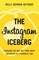 The Instagram Iceberg