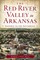 Red River Valley in Arkansas: Gateway to the Southwest