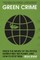 Green Crime