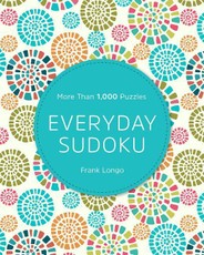 Everyday Sudoku: More Than 1,000 Puzzles