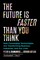 Diamandis, P: Future is Faster than You Think