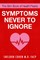 The Slim Book of Health Pearls: Symptoms Never to Ignore