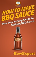 How To Make BBQ Sauce