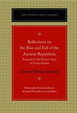 Reflections on the Rise and Fall of the Ancient Republicks