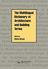 The Multilingual Dictionary of Architecture & Building Terms