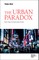The Urban Paradox
