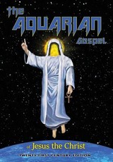 The Aquarian Gospel of Jesus the Christ