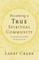Becoming a True Spiritual Community