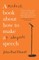 A Modest Book About How to Make an Adequate Speech