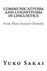 Communicativism and Cognitivism in Linguistics