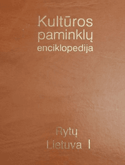 Kultūros paminklų enciklopedija. Rytų Lietuva I