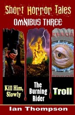 Short Horror Tales - Omnibus 3