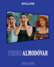 Pedro AlmodÃ³var: Installation/InstalaciÃ³n