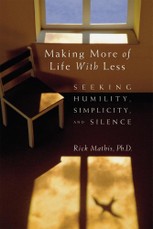 Making More of Life With Less
