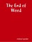 The End of Wood