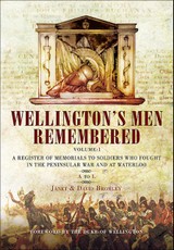 Wellington's Men Remembered