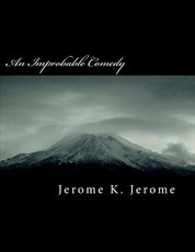 An Improbable Comedy
