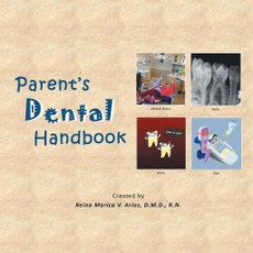 Arias, R: Parent'S Dental Handbook
