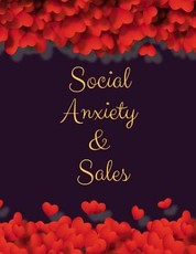 Social Anxiety and Sales Workbook