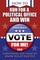 How to Run for Political Office and Win
