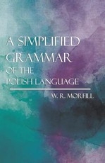 A Simplified Grammar of the Polish Language