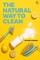 The Natural Way To Clean