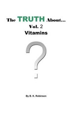 The Truth About... Vol.2 Vitamins